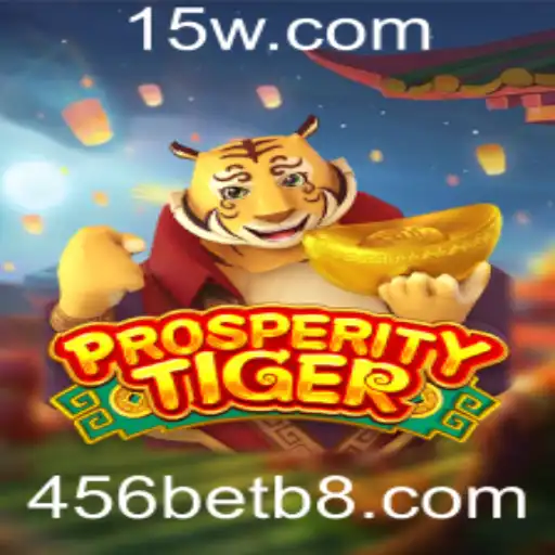 Descubra o Envolvente Mundo de ProsperityTiger na Plataforma 456bet